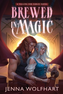 Brewed in Magic by Wolfhart, Jenna