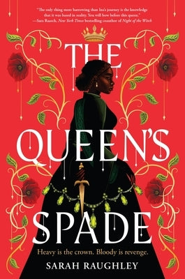 The Queen's Spade by Raughley, Sarah