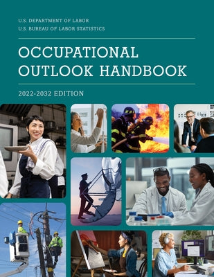 Occupational Outlook Handbook, 2022-2032 by Bureau of Labor Statistics