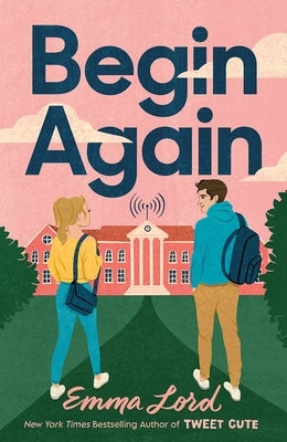 Begin Again by Lord, Emma