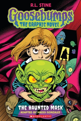 The Haunted Mask (Goosebumps Graphic Novel #1) by Stine, R. L.