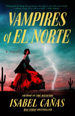 Vampires of El Norte by Ca as, Isabel