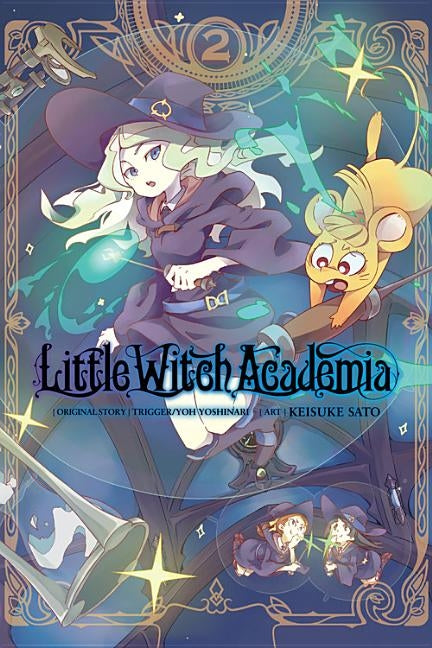 Little Witch Academia, Vol. 2 (Manga): Volume 2 by Yoshinari, Yoh