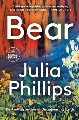 Bear by Phillips, Julia