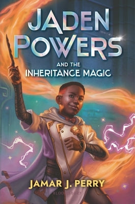 Jaden Powers and the Inheritance Magic by Perry, Jamar J.