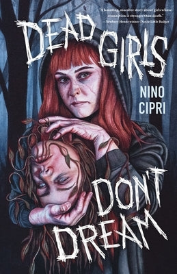 Dead Girls Don't Dream by Cipri, Nino