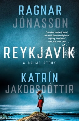 Reykjav?k: A Crime Story by J?nasson, Ragnar