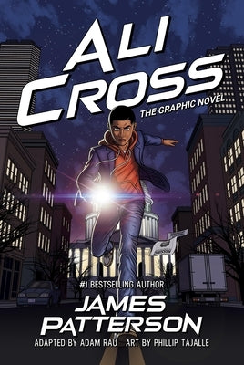 Ali Cross: The Graphic Novel by Patterson, James