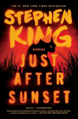 Just After Sunset: Stories by King, Stephen