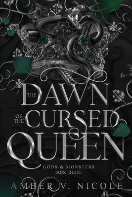 The Dawn of the Cursed Queen by Nicole, Amber V.