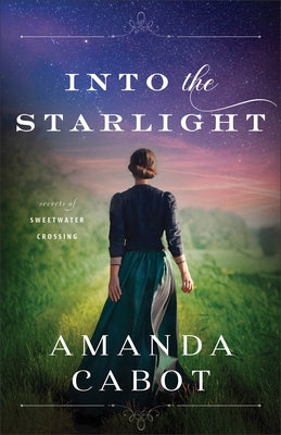 Into the Starlight by Cabot, Amanda