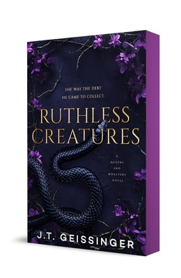 Ruthless Creatures: A Queens and Monsters Novel by Geissinger, J. T.