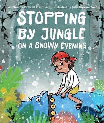 Stopping by Jungle on a Snowy Evening by Morris, Richard T.