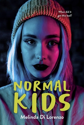 Normal Kids by Di Lorenzo, Melinda