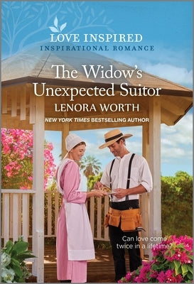 The Widow's Unexpected Suitor: An Uplifting Inspirational Romance by Worth, Lenora