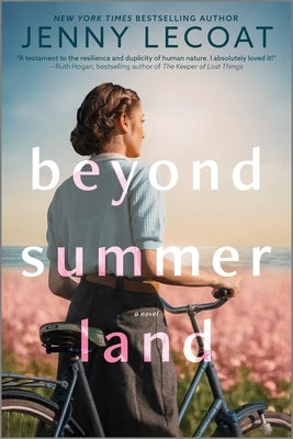 Beyond Summerland: The Brand-New Page-Turning Novel from the Author of the Breakout Bestseller the Girl from the Channel Islands! by Lecoat, Jenny