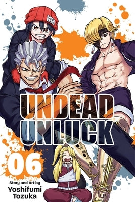 Undead Unluck, Vol. 6 by Tozuka, Yoshifumi