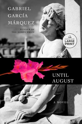 Until August by Gabriel García Márquez