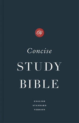 ESV Concise Study Bible(tm), Economy Edition (Paperback) by 