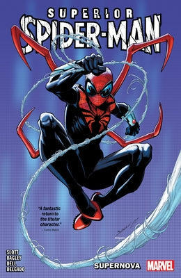 Superior Spider-Man Vol. 1: Supernova by Slott, Dan