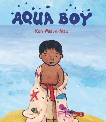 Aqua Boy by Wilson-Max, Ken