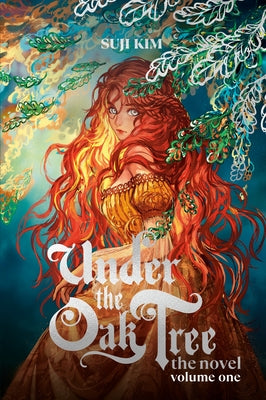 Under the Oak Tree: Volume 1 (the Novel) by Kim, Suji