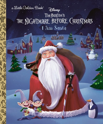 I Am Santa (Disney Tim Burton's the Nightmare Before Christmas) by Gilbert, Matthew J.