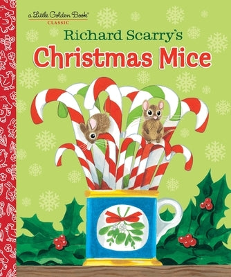 Richard Scarry's Christmas Mice by Scarry, Richard