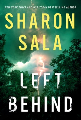 Left Behind by Sala, Sharon