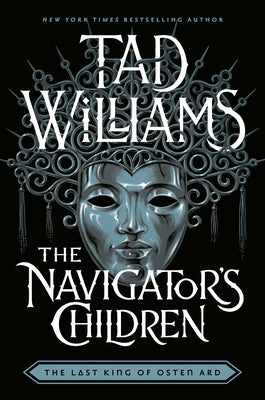 The Navigator's Children by Williams, Tad