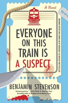 Everyone on This Train Is a Suspect by Stevenson, Benjamin