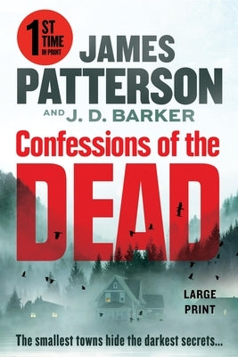 Confessions of the Dead: From the Authors of Death of the Black Widow by Patterson, James