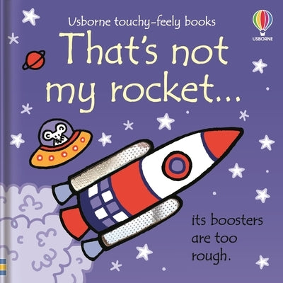 That's Not My Rocket... by Watt, Fiona