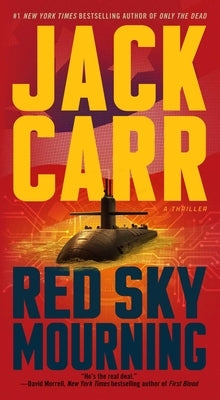 Red Sky Mourning: A Thriller by Carr, Jack