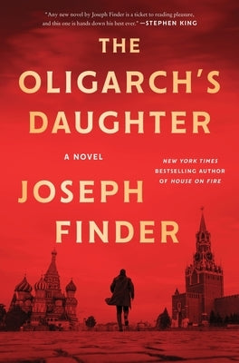 The Oligarch's Daughter by Finder, Joseph