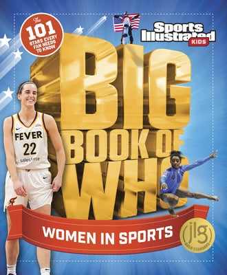 Big Book of Who Women in Sports by Sports Illustrated Kids