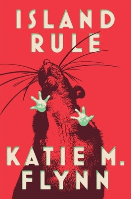 Island Rule: Stories by Flynn, Katie M.