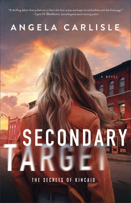 Secondary Target by Carlisle, Angela