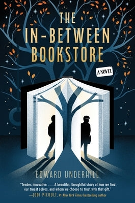 The In-Between Bookstore by Underhill, Edward