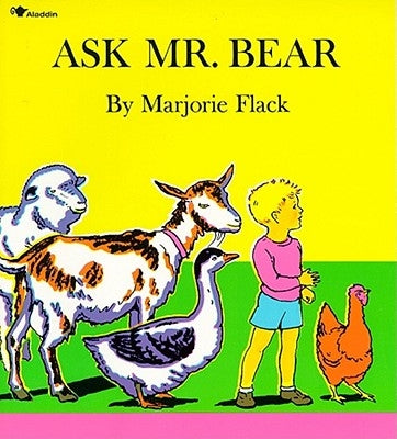 Ask Mr. Bear by Flack, Marjorie