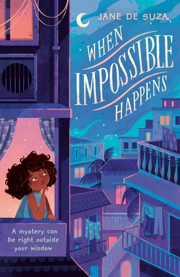 When Impossible Happens by De Suza, Jane