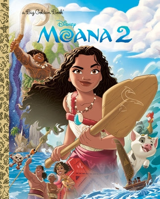 Disney Moana 2 Big Golden Book by Golden Books