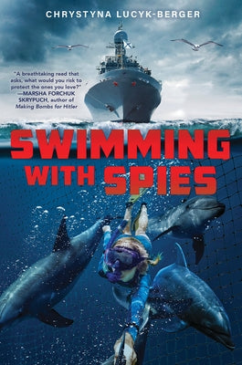 Swimming with Spies by Lucyk-Berger, Chrystyna