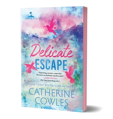 Delicate Escape (Deluxe Edition) by Cowles, Catherine