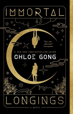 Immortal Longings by Gong, Chloe