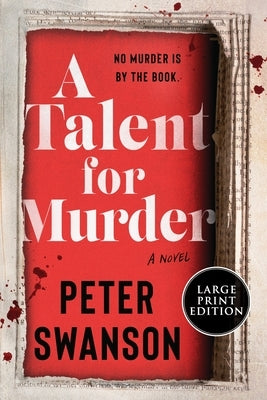 A Talent for Murder by Swanson, Peter