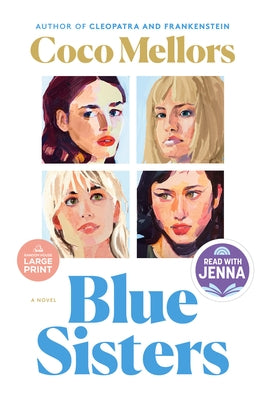 Blue Sisters: A Read with Jenna Pick by Mellors, Coco