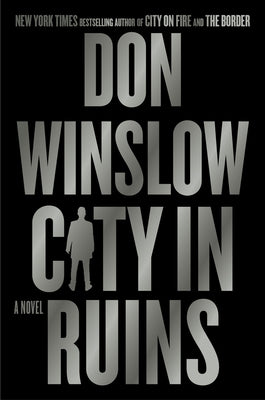 City in Ruins by Winslow, Don