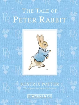 The Tale of Peter Rabbit by Potter, Beatrix