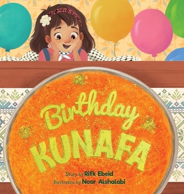 Birthday Kunafa by Ebeid, Rifk